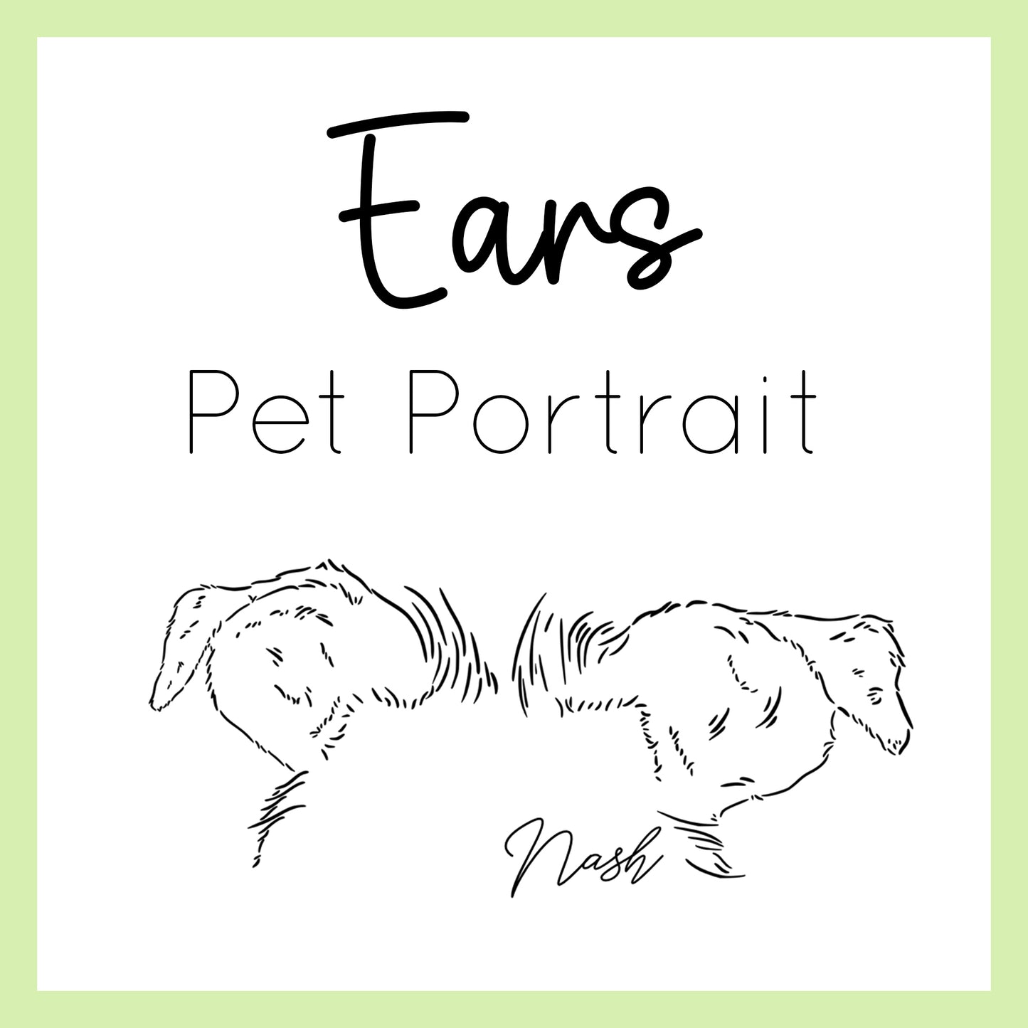 Custom Drawn Pet Ear Portrait - DIGITAL FILE