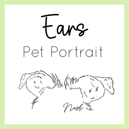 Custom Drawn Pet Ear Portrait - DIGITAL FILE